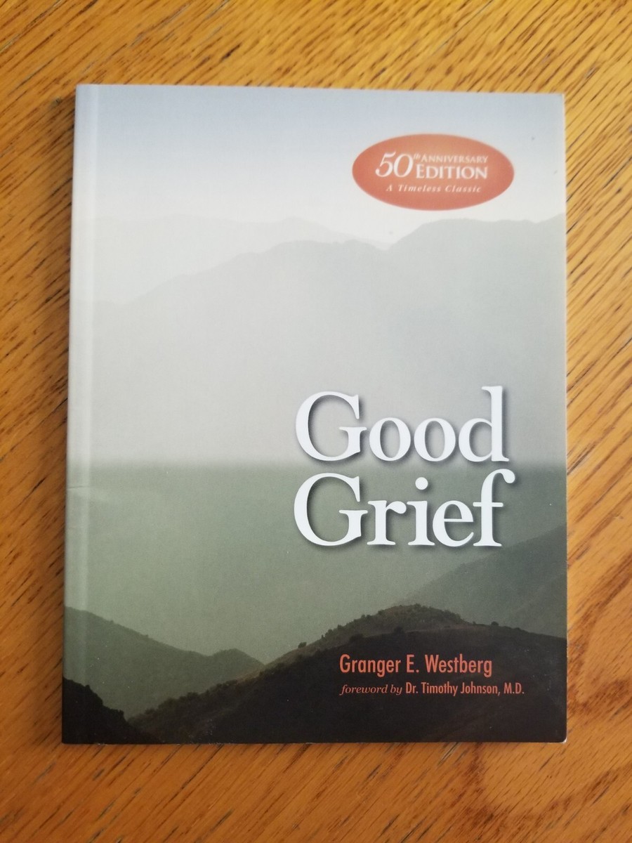 Good Grief, Granger E. Westberg | eBay
