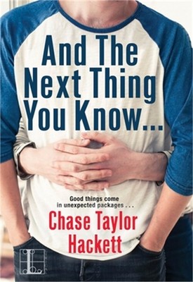 And the Next Thing You Know . . . (Paperback or Softback)