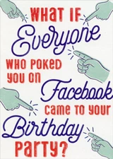 Designer Greetings Poked You on Facebook Funny / Humorous Risque Birthday Card
