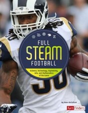 Full STEAM Football: Science, Technology, Engineering, Arts, and Mathematics of