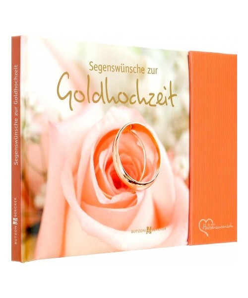 Segenswünsche zur Goldhochzeit: Für einen Herzenswunsch