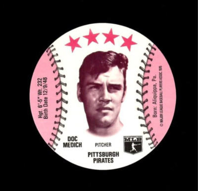 1976 MSA Towne Club Discs DOC MEDICH Pittsburgh Pirates MINT