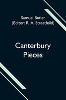 Samuel Butler | Canterbury Pieces | Taschenbuch | Englisch (2021)
