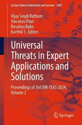 Universal Threats in Expert Applications and Solutions: Proceedings of 3rd UNI-T