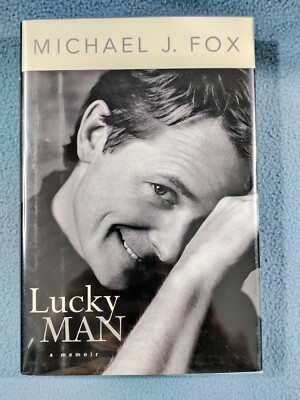 MICHAEL J. FOX: LUCKY MAN A MEMOIR 2002 FIRST EDITION MICHAEL J. FOX: LUCKY MAN A MEMOIR 2002 FIRST EDITION
