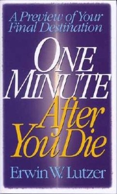 One Minute After You Die: A Preview of Your Final Destination - VERY GOOD