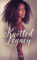 Knotted Legacy Brenda Murphy Taschenbuch Kartoniert / Broschiert Englisch 2018