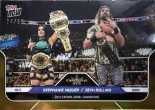 Seth Rollins Stephanie Vaquer 24/50 Gold Foil Crown Jewel Champions 2025 Topps