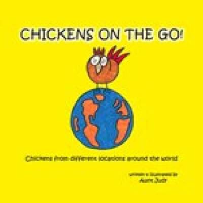 Chickens on the Go : Chickens from different locations around the World - GOOD