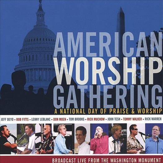 American Worship Gathering: A National Day Of Praise & Worship MUSIC AUDIO CD