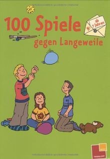 100 Spiele gegen Langeweile von Bartl, Almuth | Buch | Zustand sehr gut