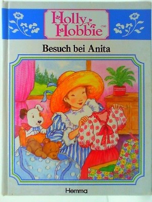 Holly Hobbie - Besuch bei  Anita Suzanne, Langer: