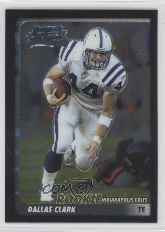 2003 Bowman Chrome Dallas Clark #126 1c7