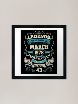 Legends Were Born In March 1978 43t Gerahmtes Wandbild Poster Leinwanddruck Bild
