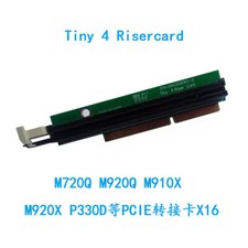 For Tiny 4 PCIE Riser Card M720Q M920Q M910X P920X P330D X16