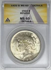 1922 Peace Silver Dollar ANACS MS 60 Details Residue (A)