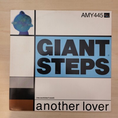 Giant Steps - 12'' Vinyl - (The World Don't Need) Another Lover