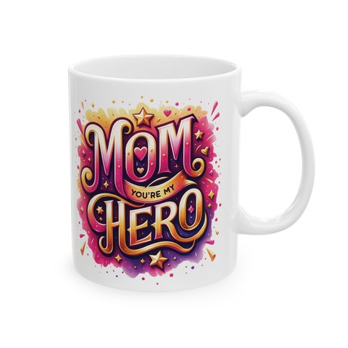 Mother Day Coffee Mug Print Best Mom My Hero Mom MAMA Coffee 11oz / 15oz - Picture 5 of 15