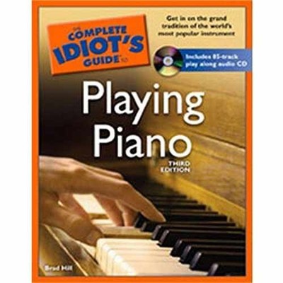 The Complete Idiot's Guide to Playing - Paperback, by Hill Brad - Acceptable