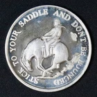 1 oz .999 Silver Round “Stick To Your Saddle” Cowboy Design 31.32g