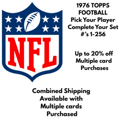 1976 Topps Football Pick Your Player Complete Your Set #'s 1-256