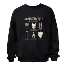Put On The Full Armor of God Ephesians 6:11 T-Shirt / Hoodie / Sweatshirt Unisex