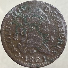 1801 Spanish Coin 4 Maravedis Rare King Charles IV Full Date Cross Don Pelayo