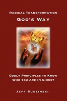 Radical Transformation God's Way | Jeff Budzinski | Taschenbuch | Englisch