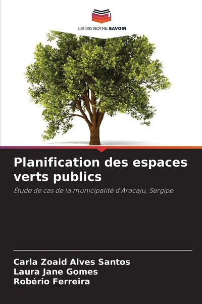 Carla Zoaid Alves Santos (U. A.) | Planification Des Espaces Verts Publics-image