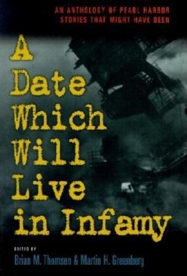 Martin Harry Greenberg A Date Which Will Live Infamy (Taschenbuch) (US IMPORT)