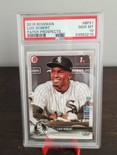 2018 Bowman Prospects Luis Robert #BP21 (RC) PSA 10