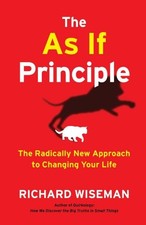 The As If Principle: The Radically ..., Wiseman, Richar