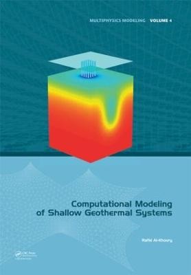 Computational Modeling of Shallow Geothermal Systems - 9780415596275