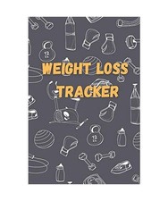 Weight Loss Tracker: Weightloss notebook|Food Journal and Activity Log|Lossing w