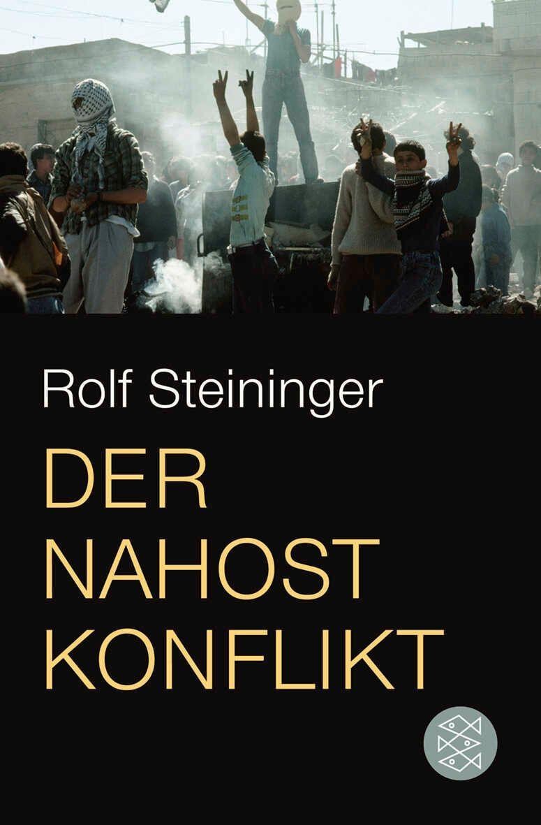 Der Nahostkonflikt Rolf Steininger - Bild 2