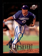 1996 Fleer Excel #119 Mark Sievert - On Card Autograph