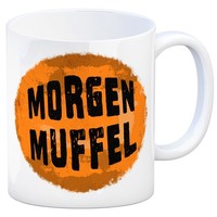 Kaffeebecher Mit Spruch: Morgenmuffel Kaffeetasse Tasse
