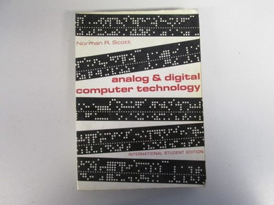 Analog and Digital Computer Technology (McGraw-Hill Series in Information Proces
