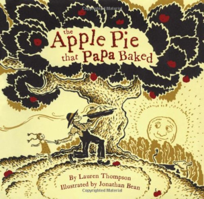 The Apple Pie That Papa Baked - HardBack NEU Thompson, Laure 2007-07-24