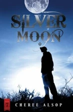 Silver Moon: The Silver Series Book 7 by Alsop, Cheree, Brand New, Free shipp...