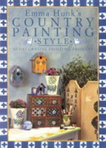 Эмма Ханк Emma Hunks Живопись в стиле кантри (мягкая обложка) (ИМПОРТ ИЗ Великобритании)