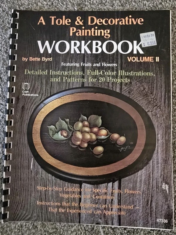 Bette Byrd A Tole & Decorative Painting Workbook Volume II  Patterns