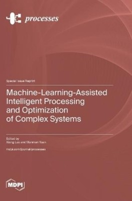 Xiong Luo Manma Machine-Learning-Assisted Intelligent Processing and  (Hardback)