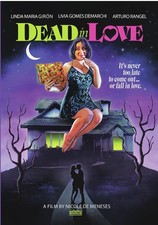 Dead In Love (DVD) Arturo Rangel Linda Maria ...