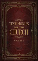 Ellen G. White | Testimonies For The Church Volume 6 | Buch | Englisch (2022)