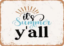 METAL SIGN - It's Summer Y'all - Vintage Rusty Look Sign