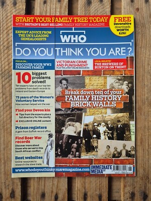 WHO DO YOU THINK YOU ARE? Genealogy Magazine Issue 74 June 2013