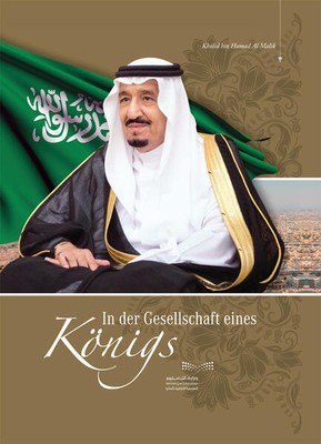 In der Gesellschaft eines Königs | Khalid Bin Hamad Al Malik | 2019 | deutsch