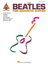 The Beatles for Acoustic Guitar-Revised Edition Guitar Songbook
