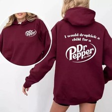 Dr Pepper Dropkick Hoodie   Cheeky Humorous Quote Pullover